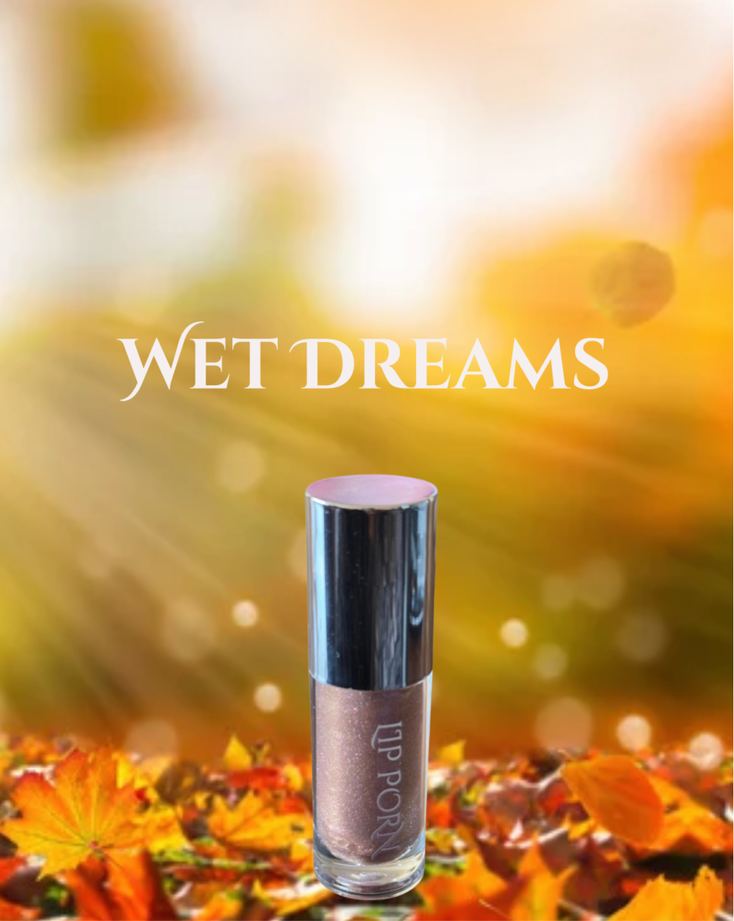 Wet Dreams Lip Gloss