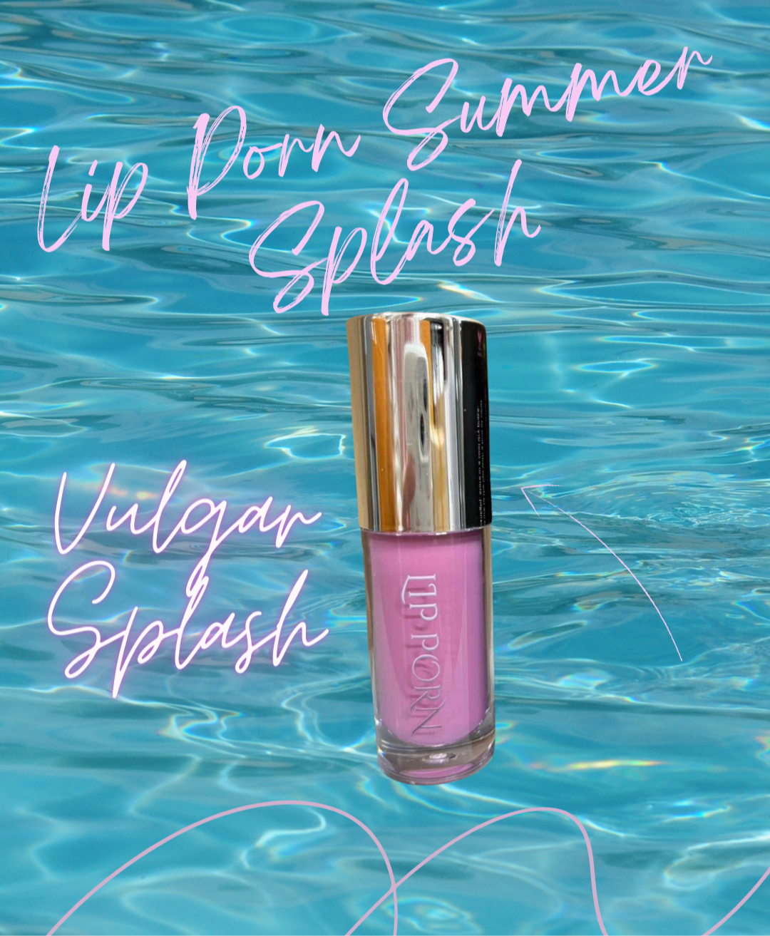 Vulgar Splash Lip Gloss